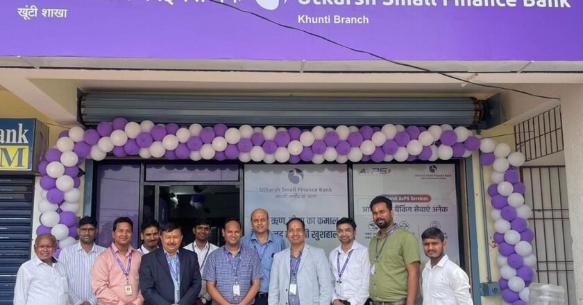 Utkarsh Small Finance Bank Unveils 900th Banking Outlet in Khunti, Ranchi, Jharkhand