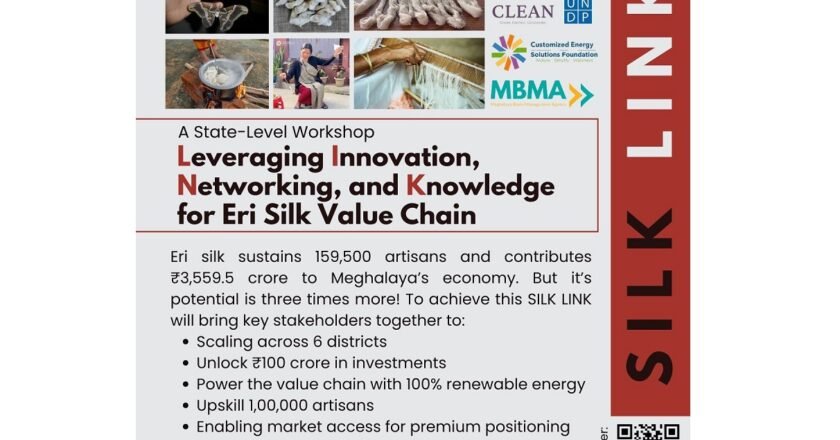 CES Foundation aims to empower Meghalaya’s Eri Silk Value Chain