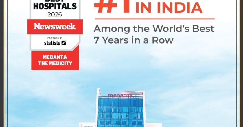 World-Class Care: Medanta Tops India in Newsweek’s 2026 Global Hospital Rankings