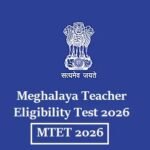Meghalaya postpones MTET after teachers raise census, SIR duty burden